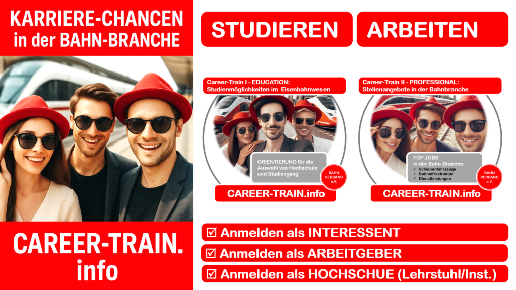 BERUFLICHE MÖGLICHKEITEN in der BAHNBRANCHE: Top-Studiengänge und Top-Arbeitgeber kennen lernen